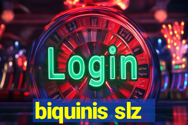 biquinis slz